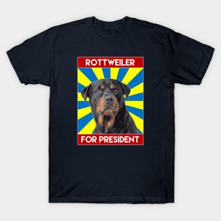 Rottweiler For President T-Shirt